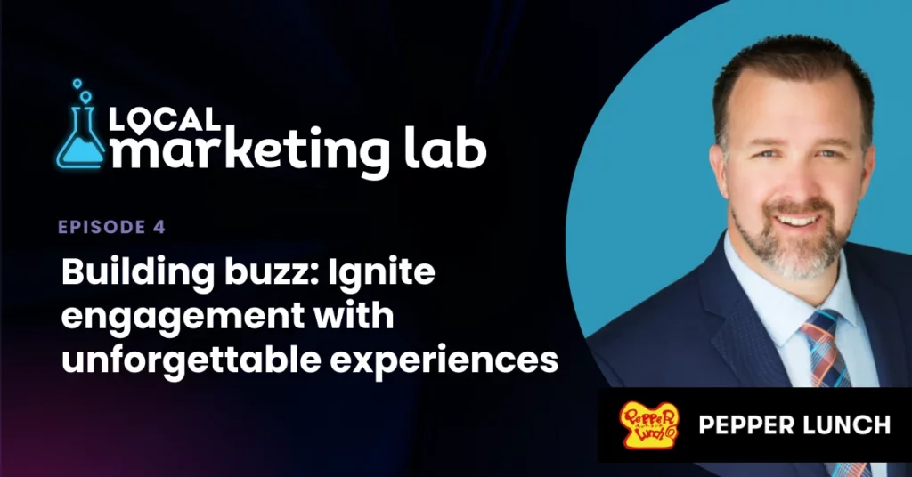 Local Marketing Lab episode 4 with Troy Hooper, CEO of Pepper Lunch