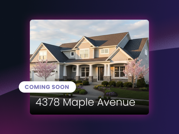 Coming Soon Listing Marketing: How to Win Buyers Before Your Listing Goes Live
