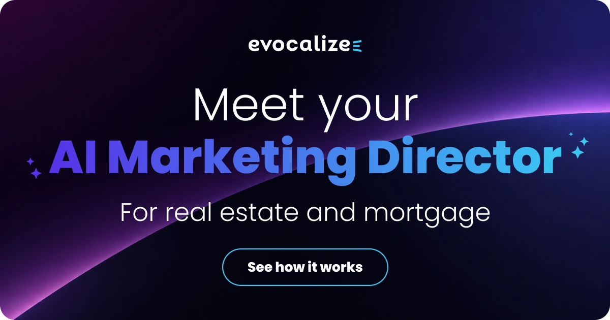Meet your AI Marketing Director for real estate and mortgage — see how it works
